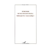 Petrusmok de malcom de chazal Radioscopie d'un "roman mythique" - Christophe Chabbert - L'harmattan - broché - Essai