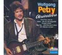 Petry, Wolfgang - (CD Album Wolfgang Petry, 14 Titel) Hey Sie...Sind Sie Noch Dran / Eine Frau Wie Du / Halleluja Machs Gut / Baby / Jimmy In Leder / Der Teuel Kam Um Mitternacht / Willkommen Auf Der Sonnenbank u.a.