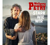 Wolfgang Petry - Stark Wie Wir [New CD] Germany - Import