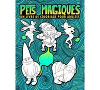 Pets magiques : Un livre de coloriage pour adultes