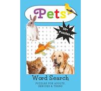 Pets Word Search Puzzle Book: Word Searches with Easy to Read Print about Pets, Animals, Furry Friends and more [ 6x9 inches, 110 pages] 50+ Puzzles ... Gifts for Vacations, Holidays and Free Times