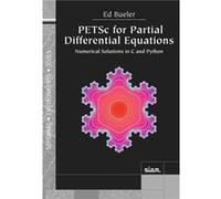 PETSc for Partial Differential Equations by Ed Bueler Ed Bueler (Auteur)