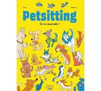 Petsitting – Tome 2 : On se chamaille ! – Une BD poilante à partir de 10 ans – Nathan