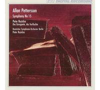 Pettersson - Allan Pettersson: Symphony No. 15 Peter Ruzicka Gesegnete, das Verfluchte