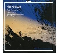 Pettersson : Concerto pour Violon N° 2. Van Keulen, Dausgaard