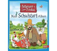 Pettersson und Findus - Mein Schulstart-Album: Das perfekte Geschenk mit Platz zum Eintragen, Ausmalen und Basteln