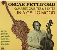 Pettiford, Oscar - in a Cello Mood [Import]