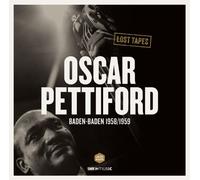 Pettiford, Oscar - Lost Tapes-Baden-Baden..