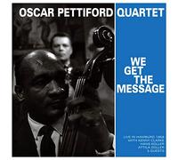 Pettiford Quartet Oscar - We Get The Message [Import]