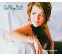 Pettit,Siobhan - This House Is Empty Now