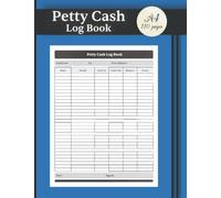 Petty Cash Book: A4 Business Accounts log Book / Simple Money Management Receipt Book / Record Keeping Business Log Book .