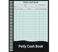 Petty Cash Book: Record Keeping Ledger for Cash Inflows, Outflows, and Balances.