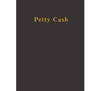 Petty Cash Ledger: 80-Page Cash Book for Tracking Daily Expenses, Debits, Credits and Running Balances | Simple Financial Record Keeping for Small Businesses, Clubs and Home Use