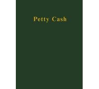 Petty Cash Ledger:: 80-Page Cash Book for Tracking Daily Expenses, Debits, Credits and Running Balances | Simple Financial Record Keeping for Small Businesses, Clubs and Home Use
