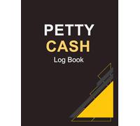 Petty Cash Log Book: Daily Cash Flow Ledger Book for Financial Tracking | 2700+ Entries | Setup and Policy Records, Monthly Reconciliation, Mileage, ... and More | Dark Brown Gold Corner Lines