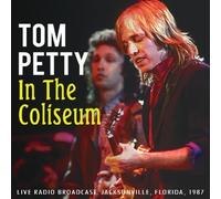 PETTY, TOM - IN THE COLISEUM by N/A (0100-01-01)