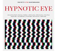 Petty Tom & the Heartbreakers - Hypnotic Eye -Deluxe-