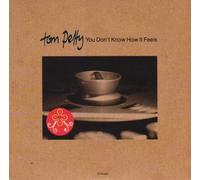 Petty, Tom - You Don't Know How It Feels/Girl on LSD