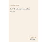 Petty Troubles of Married Life: First Part