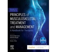 Petty's Principles of Musculoskeletal Treatment and Management: A Handbook for