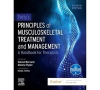 Petty's Principles of Musculoskeletal Treatment and Management: A Handbook for Therapists