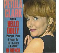 Petula Clark - Sings Hello Dolly In French - Petula Clark 7" 45