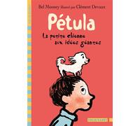 Bel Mooney – Pétula, la petite chienne aux idées géantes – Folio Cadet – Dès 7 ans