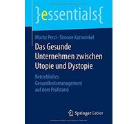 Petzi, M: Gesunde Unternehmen Zwischen Utopie Und Dystopie