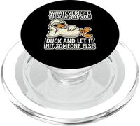 Peu Importe ce Que la Vie Vous réserve... Dire drôle : « Cute Cool Duck PopSockets PopGrip pour MagSafe