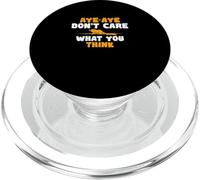 Peu Importe ce Que Vous Pensez, Les Fans de Aye-Aye Primate sont drôles PopSockets PopGrip pour MagSafe