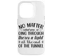 Peu Importe ce Que Vous traversez Theres A Light At The en Coque pour iPhone 14 Pro
