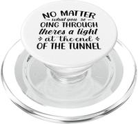 Peu Importe ce Que Vous traversez Theres A Light At The en PopSockets PopGrip pour MagSafe