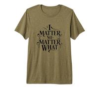 Peu Importe ce Qui Compte, Inspirer, habiliter, Encourager T-Shirt Haut de Gamme