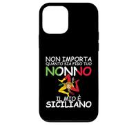 Peu importe combien tu as figo tuo Nonno, il mio e Siciliano Coque pour iPhone 12 mini