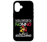 Peu importe combien tu as figo tuo Nonno, il mio e Siciliano Coque pour iPhone 16