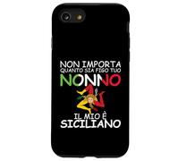 Peu importe combien tu as figo tuo Nonno, il mio e Siciliano Coque pour iPhone SE (2020) / 7 / 8