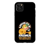 Peu Importe la Question, Le ukulélé est la réponse Coque pour iPhone 11 Pro Max