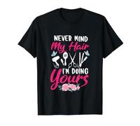 Peu Importe Mes Cheveux, Je Fais Les vôtres, Coiffeur T-Shirt Graphique avec Valeur, Homme, Noir, XL