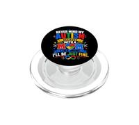 Peu Importe Mon autisme, avec Une Maman comme la mienne, Tout ira Bien PopSockets PopGrip pour MagSafe