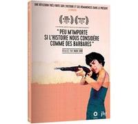 Peu m'importe si l'Histoire nous considère comme des barbares DVD E
