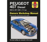 Peugeot 407 by Haynes Publishing Inconnu (Auteur)