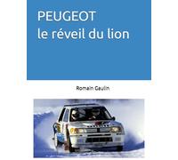 PEUGEOT le réveil du lion