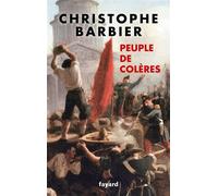 Peuple de colères Christophe Barbier (Auteur)