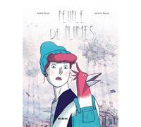Peuple de plumes - Adèle Tariel - Pere Fouettard Editions - cartonné - Bande dessinée jeunesse