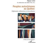 Peuples autochtones au Québec Réjean Côté (Auteur)