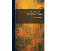 Peuples Et Civilisations: 6th Edition