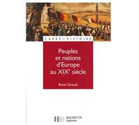 Peuples et nations d'Europe au XIXe siècle - - René Girault - Hachette Superieur - Livre
