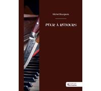 Peur à rebours - Michel Bourgeois - Societe des Ecrivains - broché - Roman