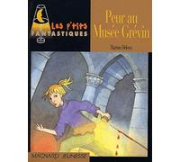 Peur au musée Grévin