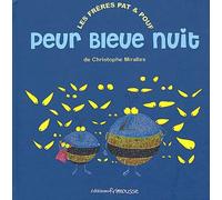 Peur Bleue Nuit